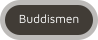 Buddismen